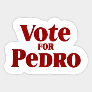 vote for pedro Sticker